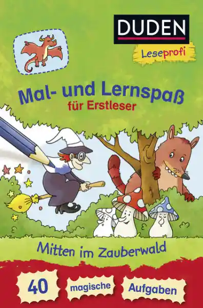 Cover: Duden Leseprofi – Mal- und Lernspaß für Erstleser. Mitten im Zauberwald