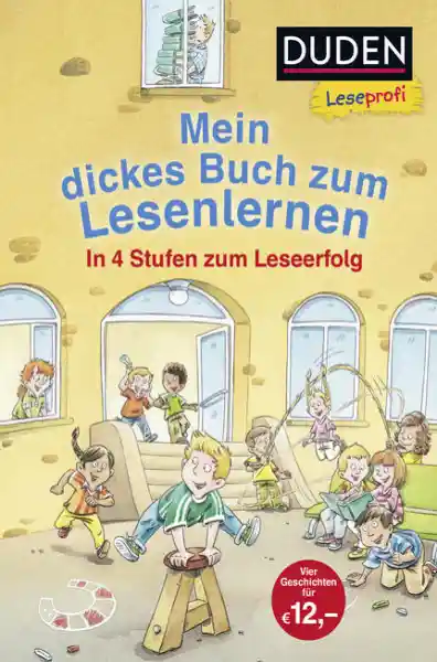 Cover: Duden Leseprofi – Mein dickes Buch zum Lesenlernen: In 4 Stufen zum Leseerfolg