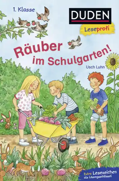 Cover: Duden Leseprofi – Räuber im Schulgarten, 1. Klasse