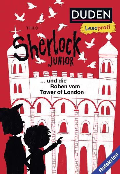 Cover: Duden Leseprofi – Sherlock Junior und die Raben vom Tower of London
