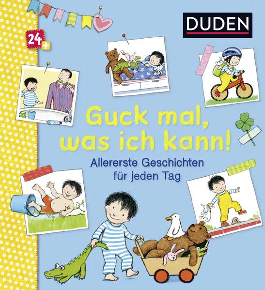 Duden 24+: Guck mal, was ich kann! Allererste Geschichten für jeden Tag</a>