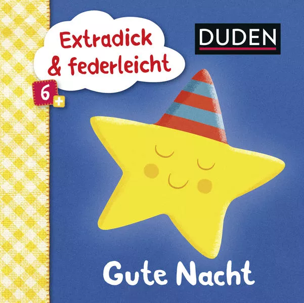 Cover: Duden 6+: Extradick & federleicht: Gute Nacht