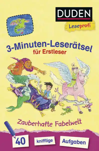 Cover: Duden Leseprofi – 3-Minuten-Leserätsel für Erstleser: Zauberhafte Fabelwelt