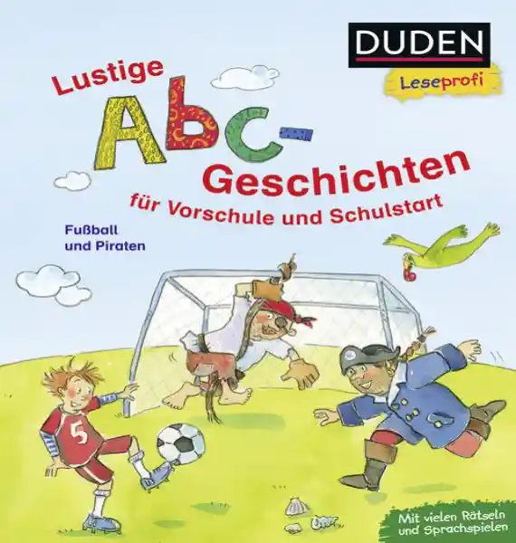 Cover: Duden Leseprofi – Lustige Abc-Geschichten für Vorschule und Schulstart