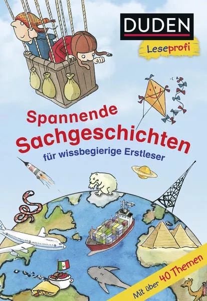 Cover: Duden Leseprofi – Spannende Sachgeschichten für wissbegierige Erstleser, 2. Klasse