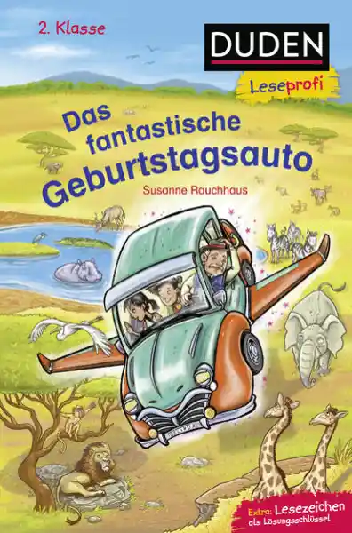 Cover: Duden Leseprofi – Das fantastische Geburtstagsauto, 2. Klasse