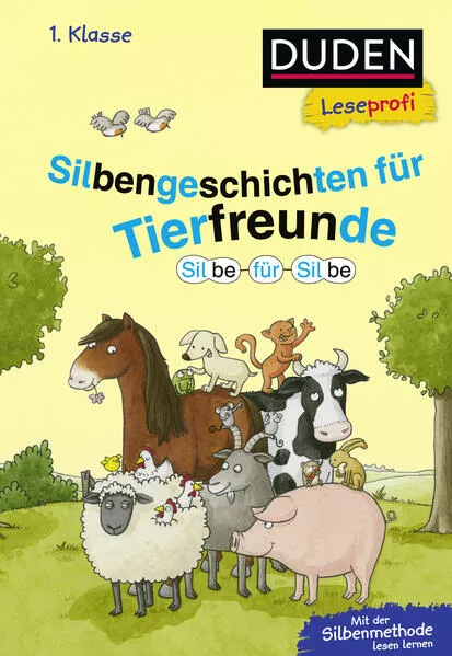 Cover: Duden Leseprofi – Silbe für Silbe: Silbengeschichten für Tierfreunde, 1. Klasse