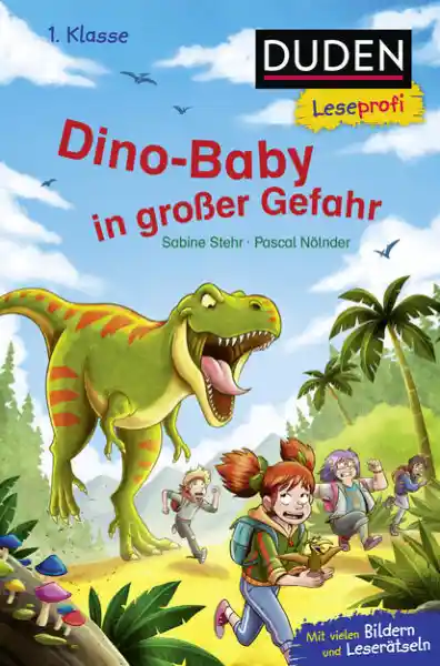 Cover: Duden Leseprofi – Dino-Baby in großer Gefahr, 1. Klasse