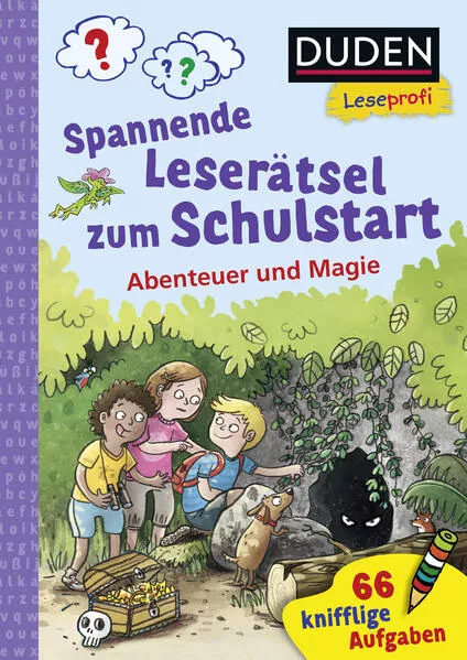 Cover: Duden Leseprofi – Spannende Leserätsel zum Schulstart: Abenteuer und Magie, 1. Klasse