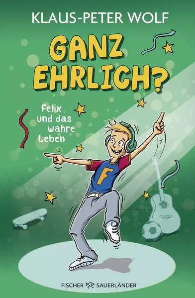 Ganz ehrlich? Felix und das wahre Leben</a>