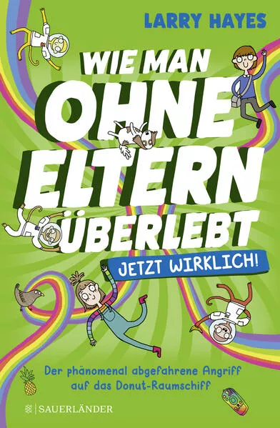 Wie man ohne Eltern überlebt – jetzt wirklich! Der phänomenal abgefahrene Angriff auf das Donut-Raumschiff</a>