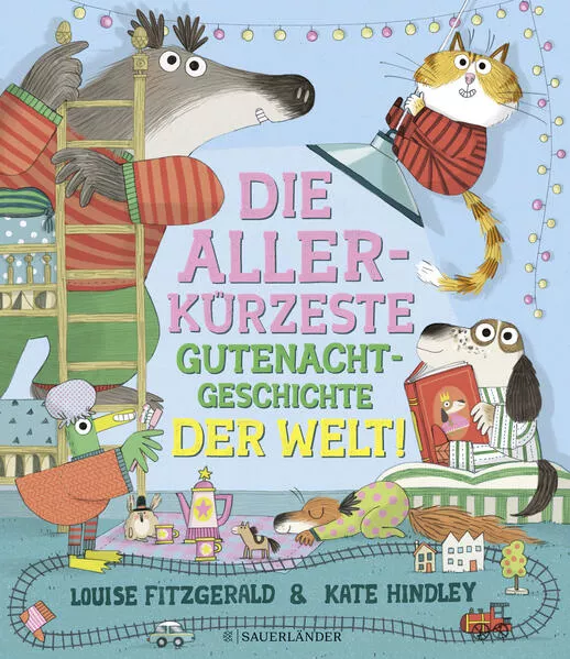 Cover: Die allerkürzeste Gutenachtgeschichte der Welt