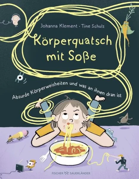Titel: Körperquatsch mit Soße
