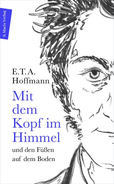 Cover: Mit dem Kopf im Himmel und den Füßen auf dem Boden