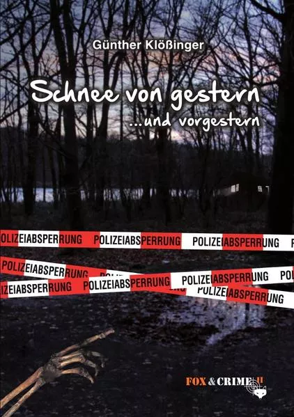 Cover: Fox &amp; Crime / Schnee von gestern ...und vorgestern