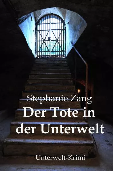 Cover: Unterwelt-Krimi / Der Tote in der Unterwelt