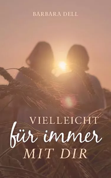 Cover: Vielleicht für immer mit dir