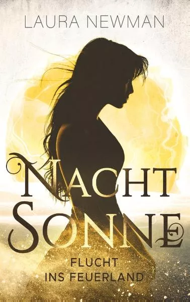 Cover: Nachtsonne - Flucht ins Feuerland
