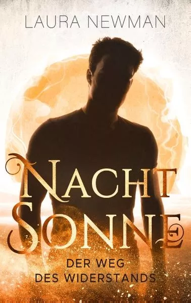 Cover: Nachtsonne - Der Weg des Widerstands