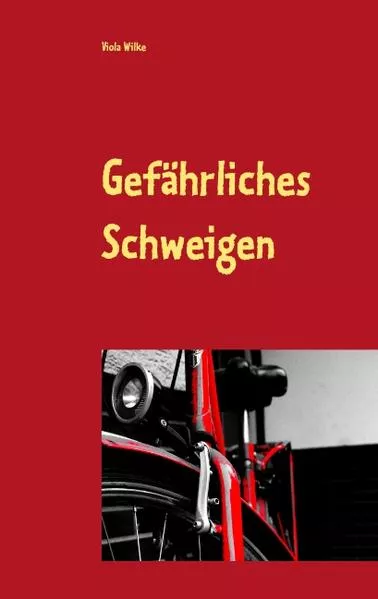 Cover: Gefährliches Schweigen