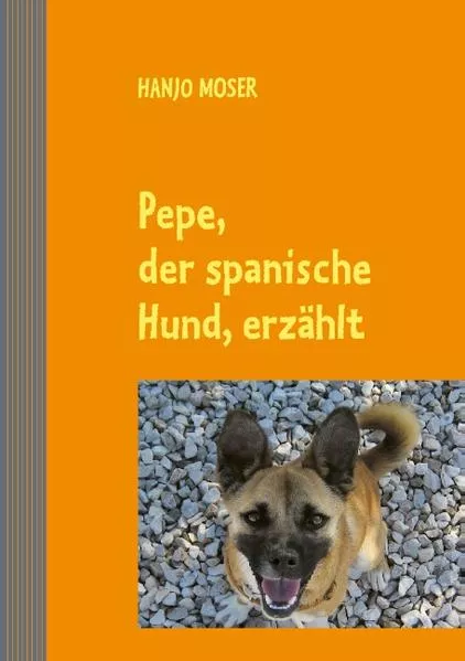 Cover: Pepe, der spanische Hund, erzählt