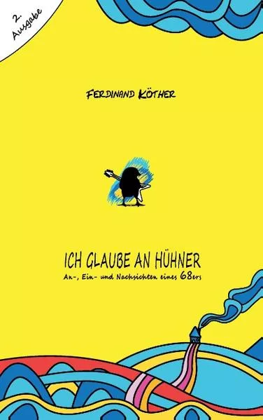 Cover: Ich glaube an Hühner
