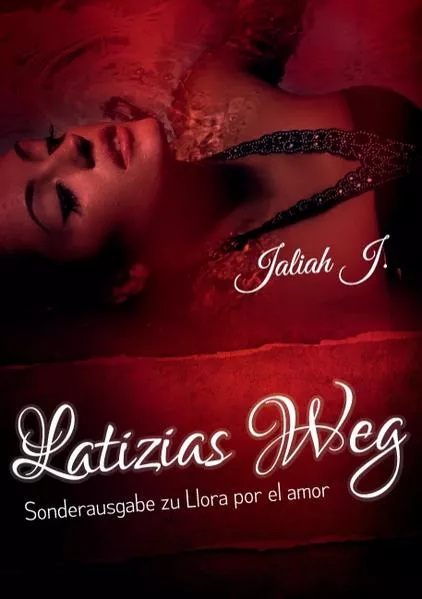 Cover: Llora por el amor 8 - Latizias Weg