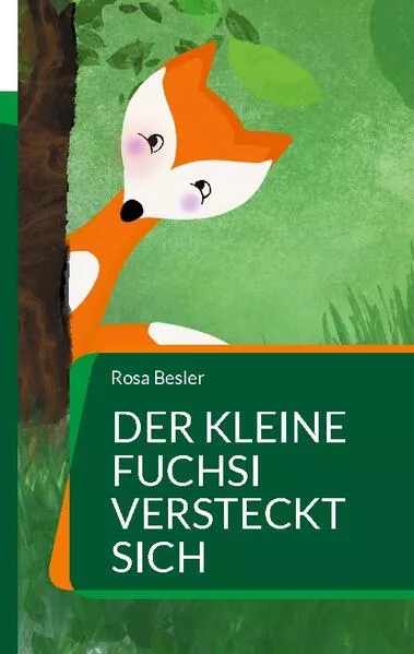 Cover: Der kleine Fuchsi versteckt sich