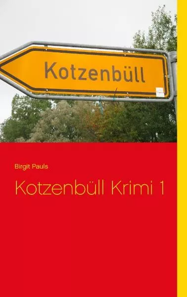 Cover: Kotzenbüll Krimi 1