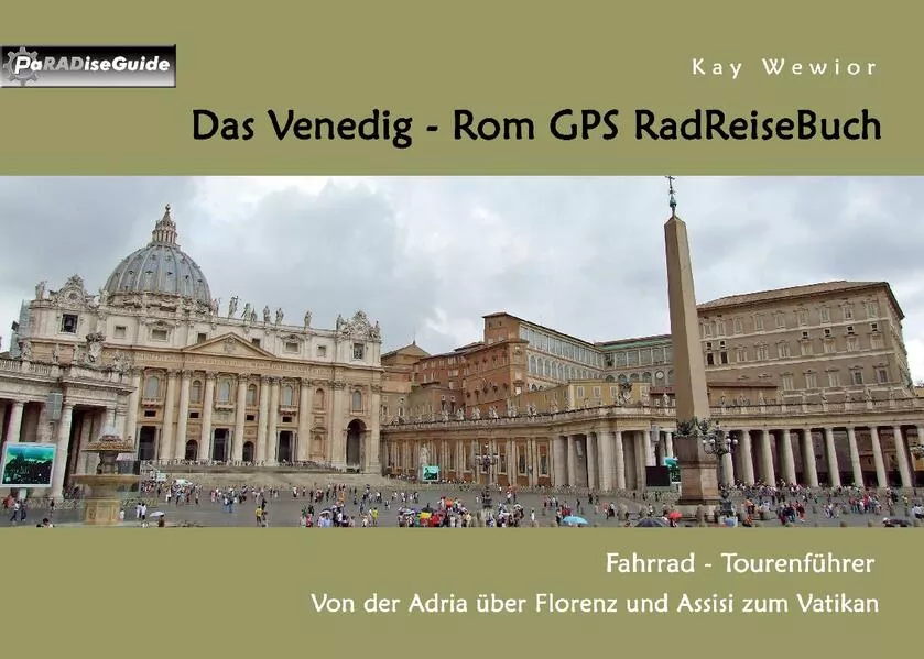 Das Venedig - Rom GPS RadReiseBuch</a>