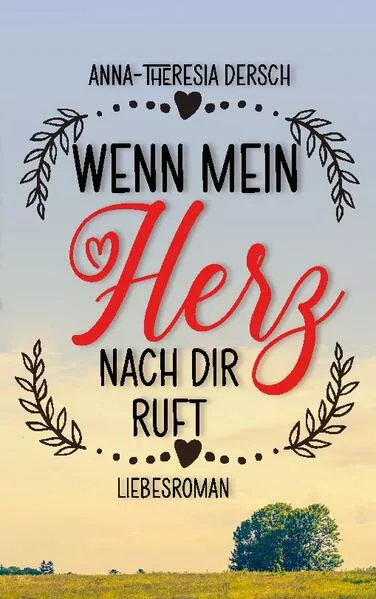 Cover: Wenn mein Herz nach dir ruft