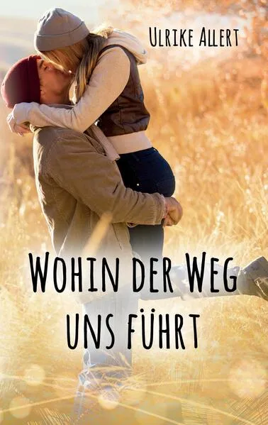 Cover: Wohin der Weg uns führt