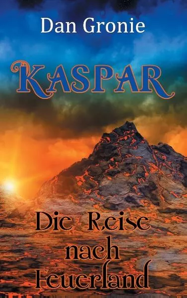 Cover: Kaspar - Die Reise nach Feuerland