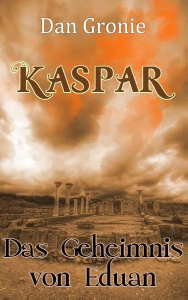 Cover: Kaspar - Das Geheimnis von Eduan