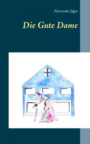 Cover: Die Gute Dame