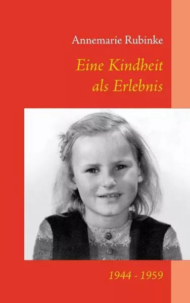 Cover: Eine Kindheit als Erlebnis