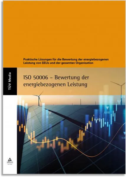 Cover: ISO 50006 - Bewertung der energiebezogenen Leistung (E-Book-PDF)
