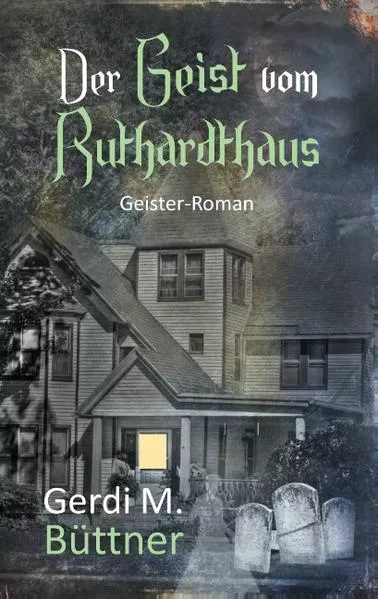 Der Geist vom Ruthardthaus</a>