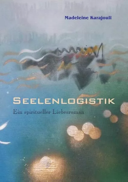 Cover: Seelenlogistik