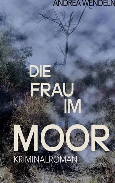 Cover: Die Frau im Moor