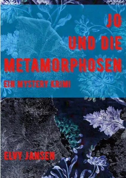 Cover: Jo und die Metamorphose