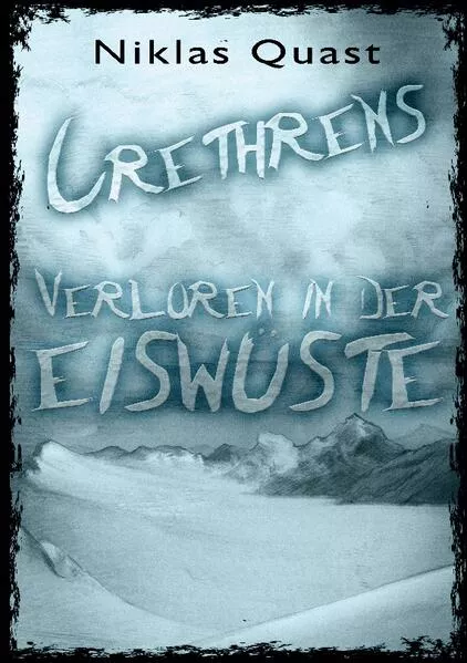 Cover: Crethrens - Verloren in der Eiswüste