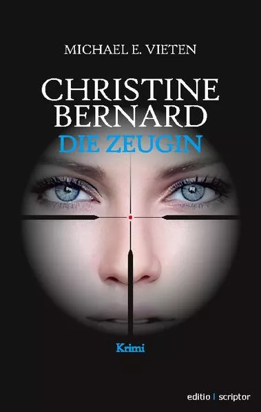 Christine Bernard. Die Zeugin