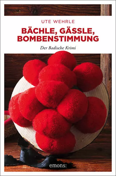 Cover: Bächle, Gässle, Bombenstimmung