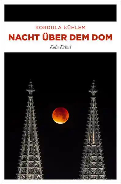 Cover: Nacht über dem Dom