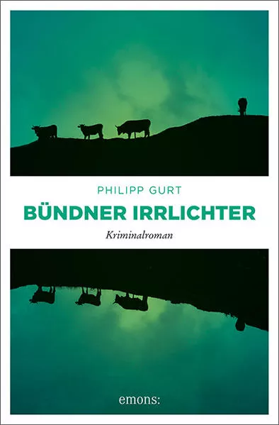 Cover: Bündner Irrlichter