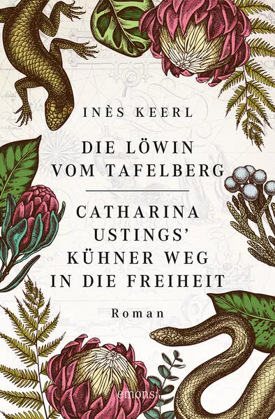 Cover: Die Löwin vom Tafelberg. Catharina Ustings' kühner Weg in die Freiheit