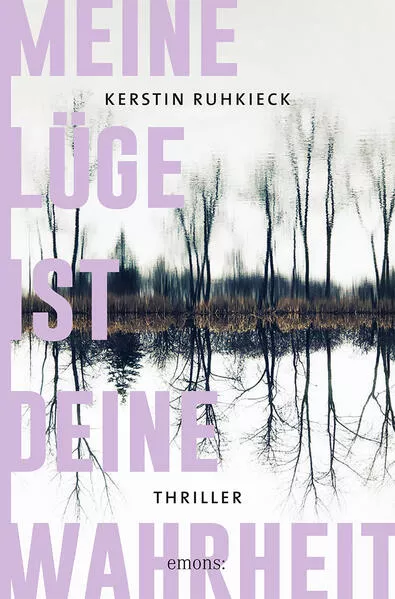 Cover: Meine Lüge ist deine Wahrheit