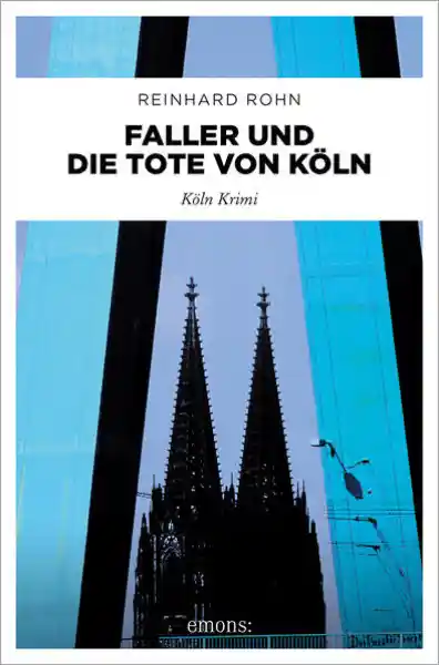 Cover: Faller und die Tote von Köln