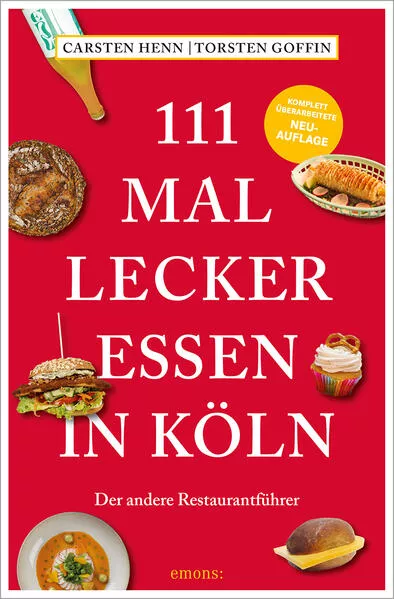 Cover: 111 mal lecker essen in Köln